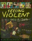 Image for What do you know about feeling violent