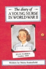 Image for The Diary of a Young Nurse in World War II