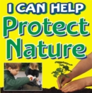 Image for I Can Help Protect Nature