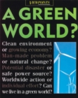 Image for A green world?