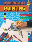 Image for Writing and printing  : facts, things to make, activities