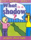 Image for What is a Shadow?