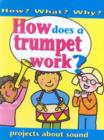 Image for How Does A Trumpet Work?