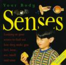Image for Your Body:Senses