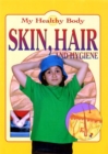 Image for Skin, Hair and Hygiene