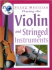 Image for Playing the violin and stringed instruments