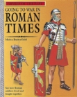 Image for Going to War in Roman Times