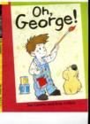 Image for Oh, George!