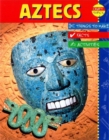 Image for Aztecs  : facts, things to make, activities