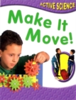 Image for Make it Move