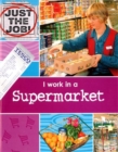 Image for I work in a supermarket