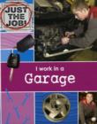 Image for I Work in a Garage