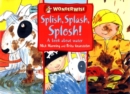 Image for Splish, splash, splosh!
