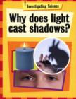 Image for Why Does Light Cast Shadows?