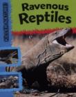 Image for Ravenous reptiles