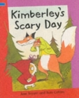Image for Kimberley&#39;s Scary Day