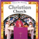 Image for Where We Worship: Christian Church