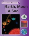 Image for Earth, Moon, Sun