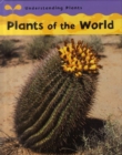 Image for Understanding Plants: Plants Of The World