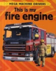 Image for This is My Fire Engine