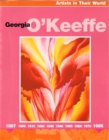 Image for Artists in Their World: Georgia O&#39;Keefe