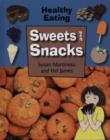 Image for Healthy Eating: Sweets and Snacks