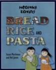 Image for Bread, rice and pasta