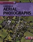 Image for Looking at Aerial Photographs
