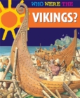 Image for Who Were The....Vikings?