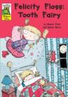 Image for Felicity Floss - tooth fairy