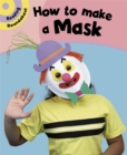 Image for Reading Roundabout: How To Make A Mask