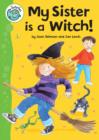 Image for My sister is a witch!
