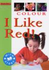 Image for Colour  : I like red!
