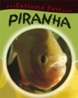 Image for Extreme Pets: Piranha