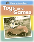 Image for History Snapshots: Toys and Games