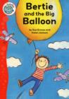Image for Bertie and the big balloon