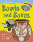 Image for Bowls and boxes
