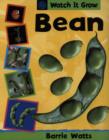 Image for Watch It Grow: Bean