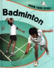 Image for Know Your Sport: Badminton