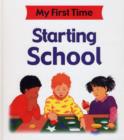 Image for My First Time: Starting School