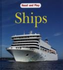 Image for Read and Play: Ships