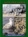 Image for Poisoning the Land and Sea