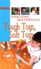 Image for Sorting materials  : tough toys, soft toys