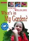 Image for Local wildlife  : what&#39;s in my garden