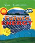 Image for Your Environment: Future Energy