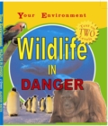 Image for Wildlife in Danger