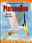 Image for Pteranodon  : and other flying reptiles