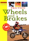 Image for Friction  : wheels and brakes