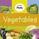 Image for On Your Plate: Vegetables