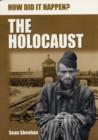 Image for How Did It Happen?: The Holocaust